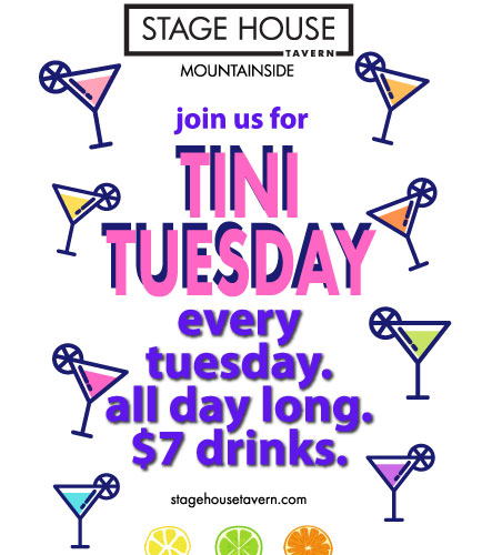 tini Tuesday!  $7 drinks all day long!