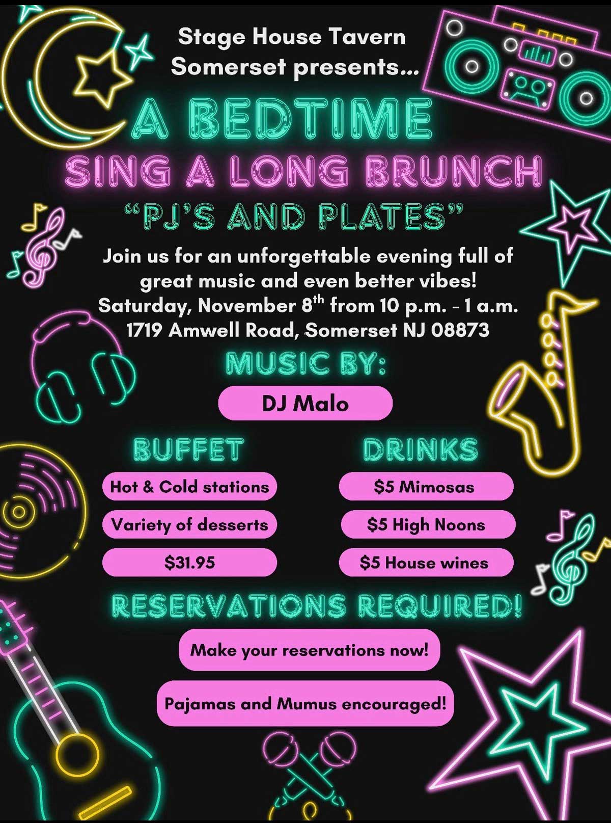 Late Night brunch in your PJ's November 8 in Somerset NJ